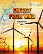Energy From Wind: Wind Farming