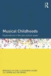 Musical Childhoods: Explorations in the pre-school years