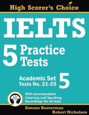 IELTS 5 Practice Tests, Academic Set 5: Tests No. 21-25