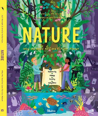 Nature: Why We Need to Care for Our Planet