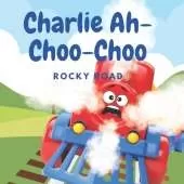 Charlie Ah-Choo-Choo!: Rocky Road