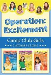 Operation: Excitement!: 3 Stories in 1