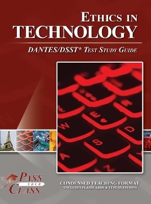 Ethics in Technology DANTES / DSST Test Study Guide