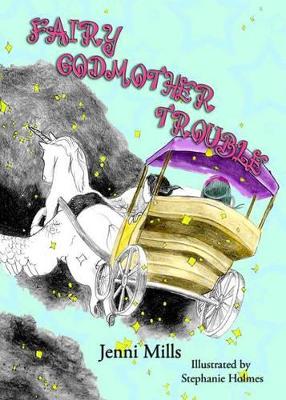 Fairy Godmother Trouble