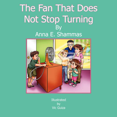 The Fan That Does Not Stop Turning