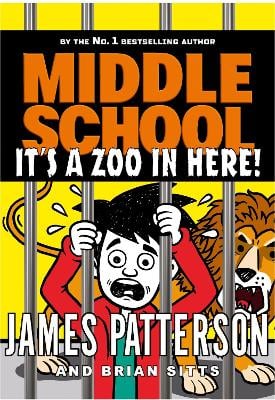 Middle School: It’s a Zoo in Here: (Middle School 14)