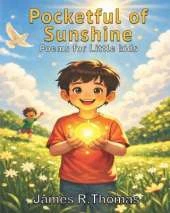 Pocketful of Sunshine: Poems for Little Kids