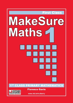 Makesure Maths 1st Class: Mathematics Workbook for 1st Class (Ireland)
