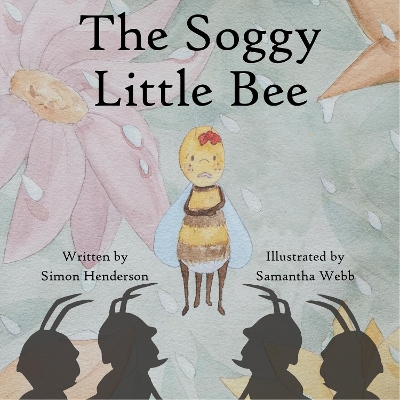 The Soggy Little Bee