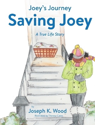 Saving Joey: A True-life Story