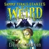 Sammy Feral's Diaries of Weird