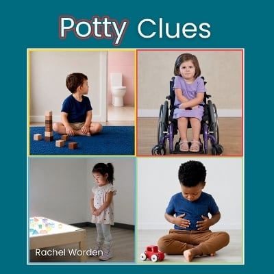Potty Clues: A body awareness book for potty learning