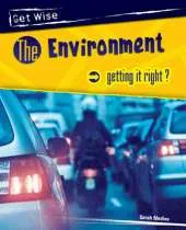 Get Wise: Environment - Getting it Right? Paperback