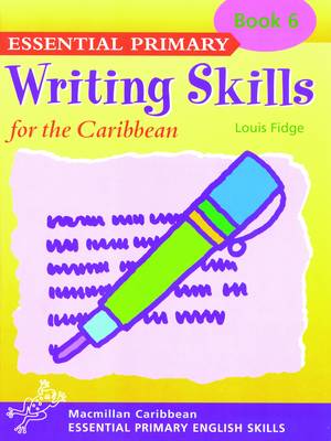 Primary Writing Skills for the Caribbean