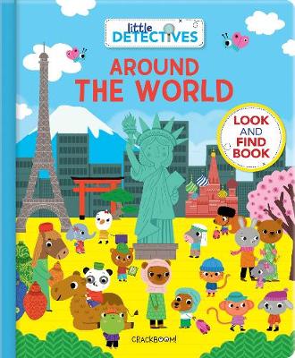 Little Detectives Around the World: A Look and Find Book: A Look and Find Book