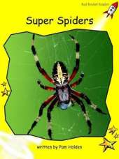 Red Rocket Readers: Early Level 2 Non-Fiction Set B: Super Spiders (Reading Level 8/F&P Level F)