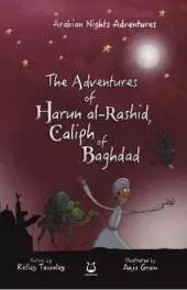 The Adventures of Harun Al-Rashid, Caliph of Baghdad