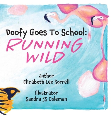 Doofy Goes To School: Running Wild