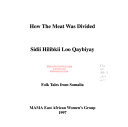 How the Meat Was Divided: Sidii Hilibkii Loo Qaybiyay
