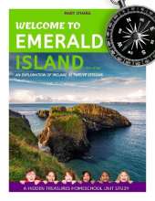 WELCOME TO EMERALD ISLAND: An Exploration of Ireland in Twelve Lessons