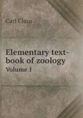 Elementary text-book of zoology Volume 1