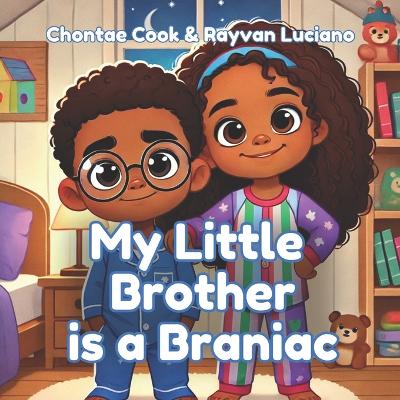 My Little Brother Is A Braniac: The Dream