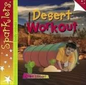Desert Workout: Sparklers - Body Moves