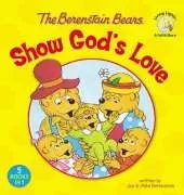 The Berenstain Bears Show God's Love