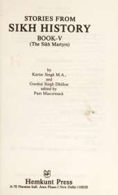 Stories from Sikh History: Sikh Martyrs Bk. 5