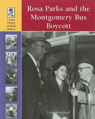Rosa Parks and the Montgomery Bus Boycott
