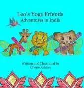 Leo's Yoga Friends: Adventures in India