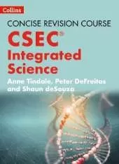 Integrated Science - a Concise Revision Course for CSEC®