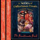 Book the Twelfth - the Penultimate Peril (A Series of Unfortunate Events, Book 12)