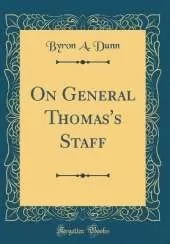 On General Thomas's Staff (Classic Reprint)