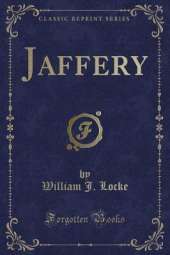 Jaffery (Classic Reprint)