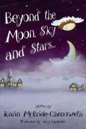 Beyond the Moon, Sky and Stars