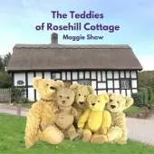 The Teddies of Rosehill Cottage