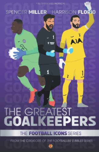 The Greatest Goalkeepers