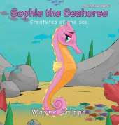 Sophie the Seahorse: Coloring Book Edition