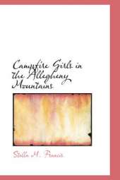Campfire Girls in the Allegheny Mountains