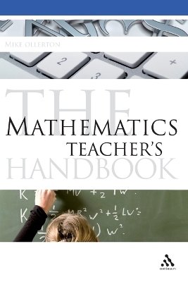 The Mathematics Teacher's Handbook