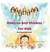 Mantras And Shlokas For Kids: Illustrated Daily Guide
