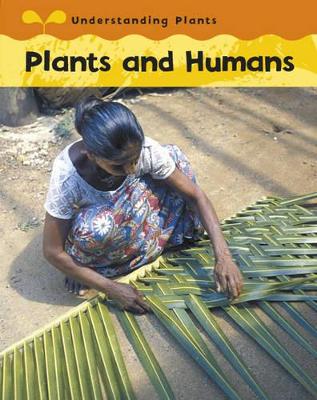 Plants and Humans