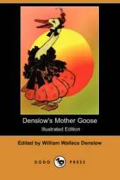 Denslow's Mother Goose (Illustrated Edition) (Dodo Press)