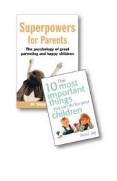Value Pack:Super Powers for Parents/ The 10 Most Important Things pk