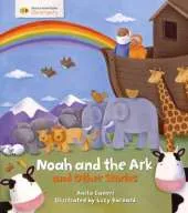 Noah and the Ark and Other Stories: Stories from Faith: Christianity