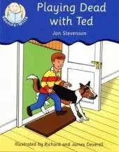 Playing Dead with Ted