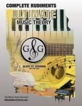 Complete Rudiments Workbook - Ultimate Music Theory: Complete Music Theory Workbook (Ultimate Music Theory) includes UMT Guide & Chart, 12 Step-by-Step Lessons, Plus 12 Review Tests to Dramatically Increase Retention!
