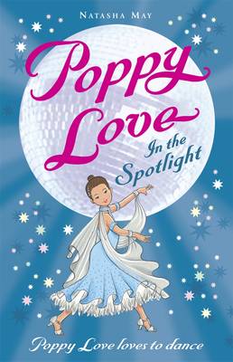 Poppy Love Book 5: In The Spotlight