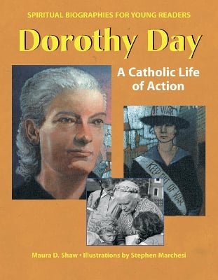 Dorothy Day: A Catholic Life in Action